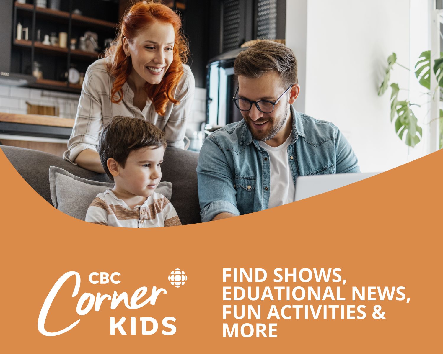 CBC Corner Kids: "Find shows, educational news, fun activities and more" - A family together looking at a laptop