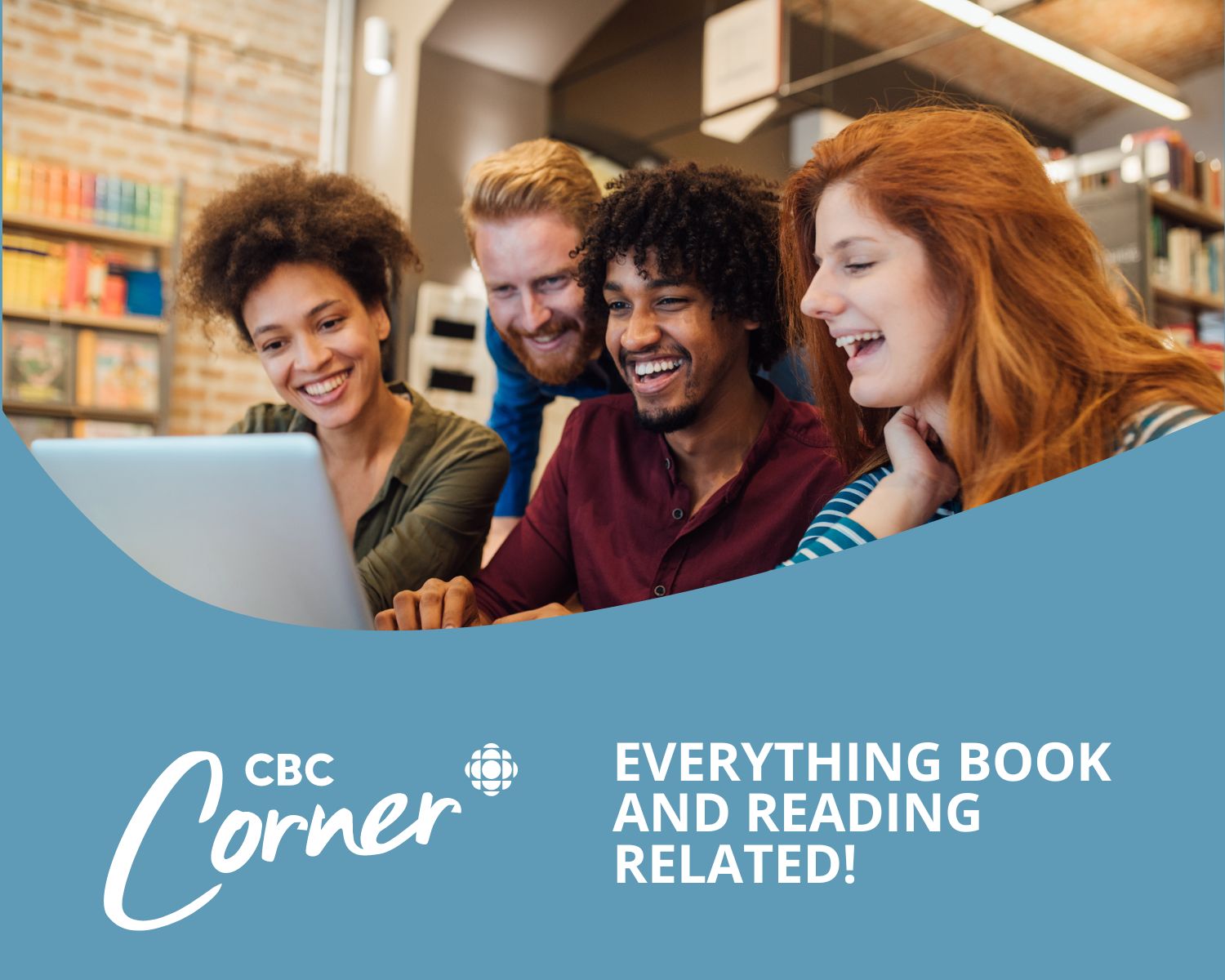 CBC Corner: "Everything book and reading related!" - A group of friends on a laptop