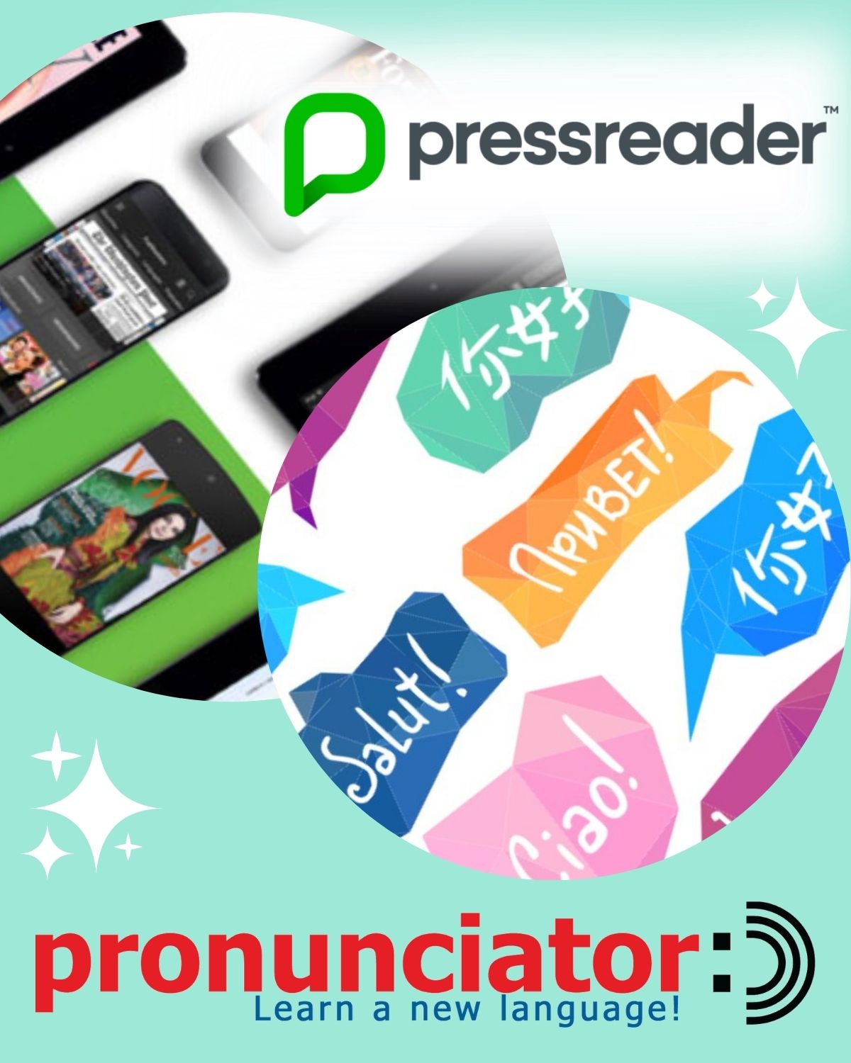 Press Reader and Pronunciator now available to PEPL Patrons! Image of magazines open on devices and banners of "hello" in several languages