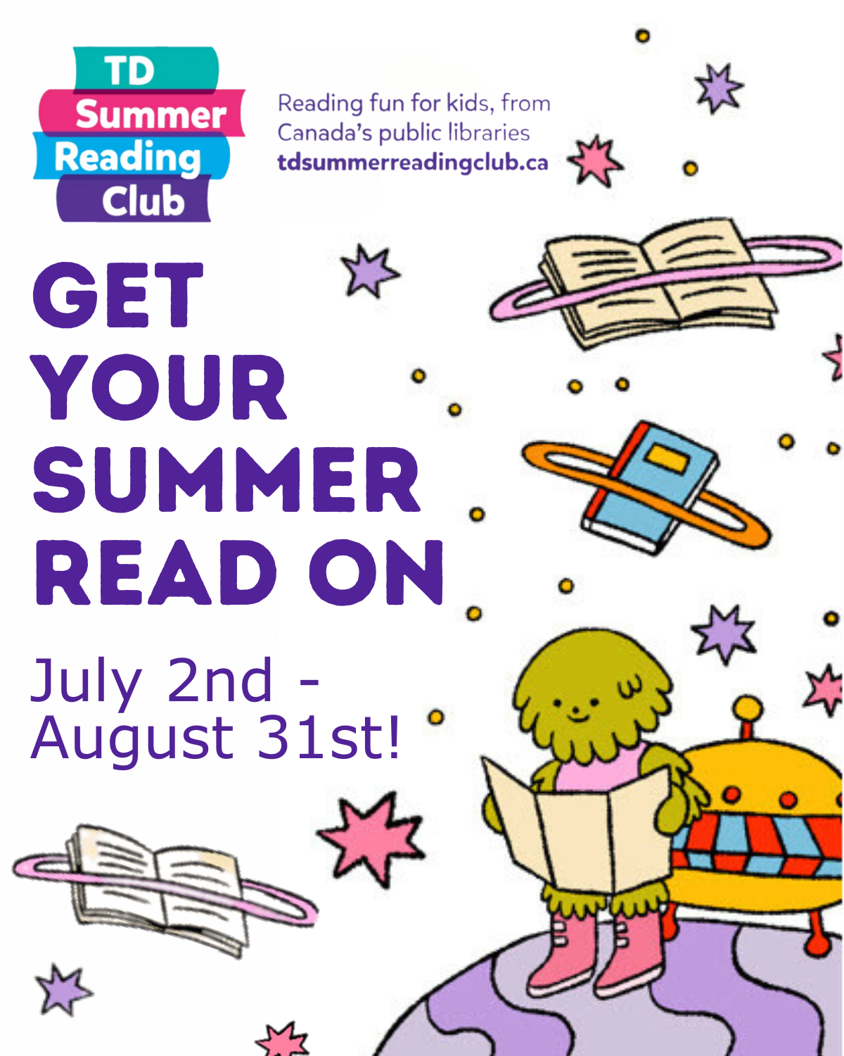 Image has cartoons of a alien critter on a planet and space planets.Get your summer read on! July 2nd - August 31st