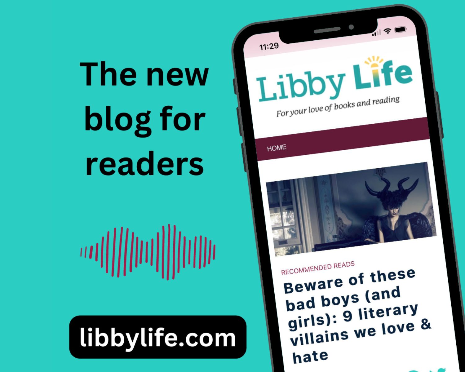 "The new blog for readers" - graphic has an iPhone with the Libby Life blog site on it and has a teal background