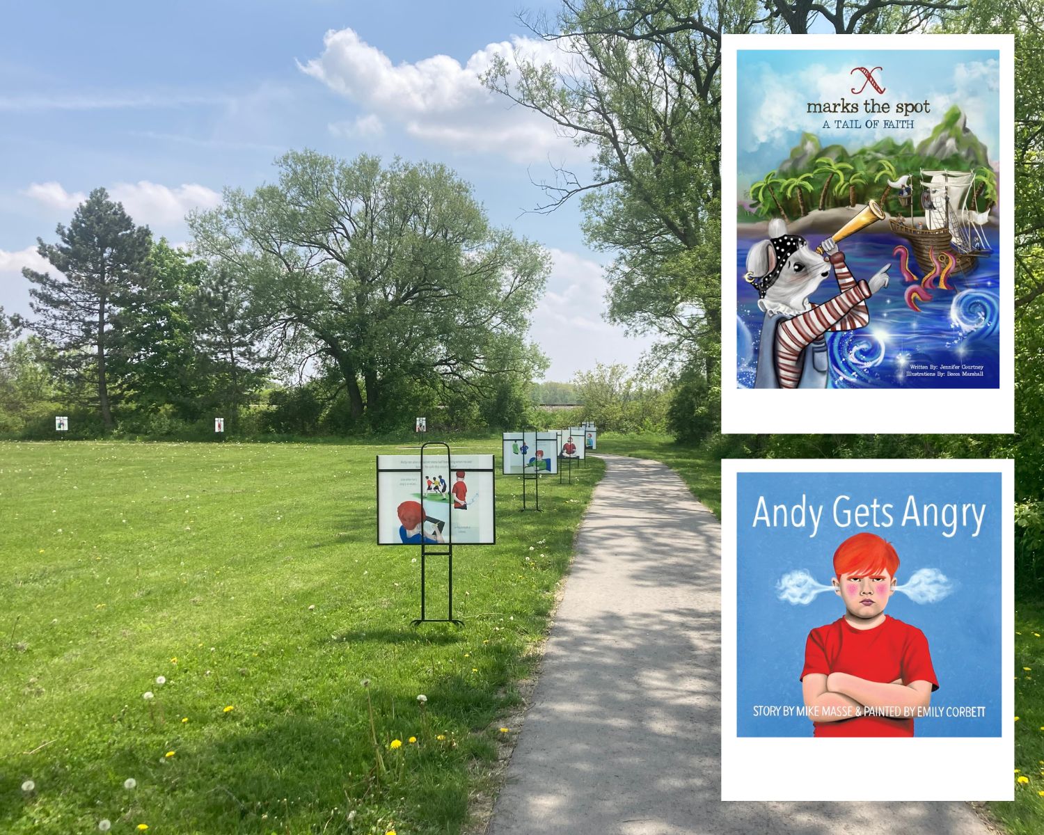 An image of StoryWalk signs set up along a outdoors walking path. Image has the book covers of Andy Gets Angry and X Marks the Spot: A Tail of Faith to the right. 